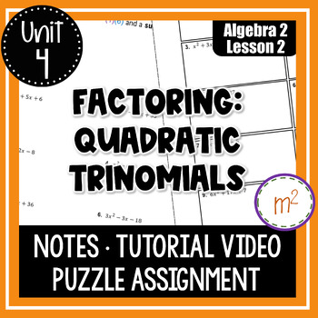 Preview of Factoring Polynomials: Factor a Quadratic Trinomial (Algebra 2)