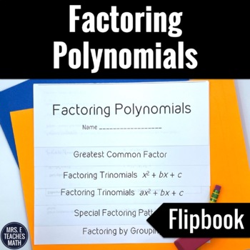 Preview of Factoring Polynomials Flipbook Notes