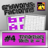 Factoring Polynomials "GridWords" #4: Trinomials (with a = 1)