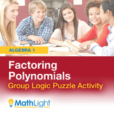 Factoring Polynomials Group Logic Puzzle Activity | Good f