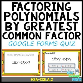 Preview of Factoring Polynomials by Greatest Common Factor (GCF) - Google Forms Quiz