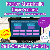 Factoring Quadratic Expressions: Self Checking Digital Activity