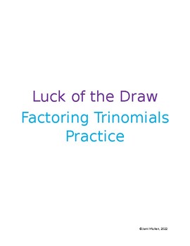 Preview of Factoring Quadratic Trinomials- Luck of the Draw