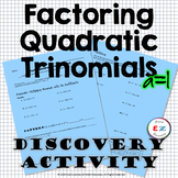 Factoring Quadratic Trinomials (a=1) - Discovery Activity 