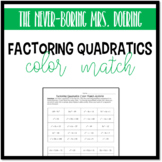 Factoring Quadratics Color Match Activity (Review, Test Prep)