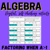 Factoring Quadratics A>1 Digital Activity & Worksheet - Al