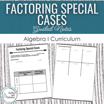 Preview of Factoring Quadratics Special Cases Guided Notes