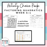 Factoring Quadratics When a=1 Activity Choice Pack