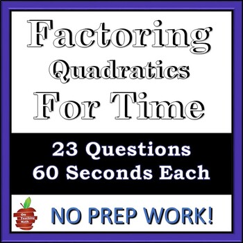 Preview of Factoring Quadratics - Whole Class Activity - Full Hour - NO PREP!