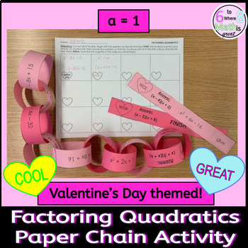 Preview of Factoring Quadratics (a=1) Paper Chain Activity - Valentine's Day themed!