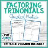Factoring Trinomials EDITABLE Guided Notes | Algebra 1 Notes 