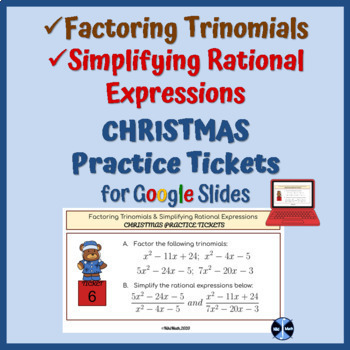 Preview of Factoring Trinomials & Simplifying Rational Expressions - Christmas Practice