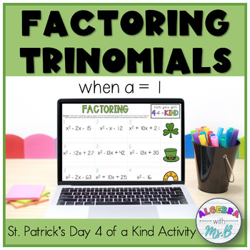 Preview of Factoring Trinomials when a = 1 Digital Algebra 1 St. Patrick's Day Activity