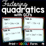 Factoring Trinomials with GCFs Algebra Task Cards Activity