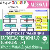 Factoring Trinomials with a Coefficient of 1 Digital Make 