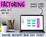 Factoring When A=1 Digital Activity