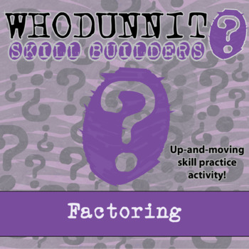 Preview of Factoring Whodunnit Activity - Printable & Digital Game Options