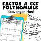 Factoring a GCF out of Polynomials Scavenger Hunt | Print and Go