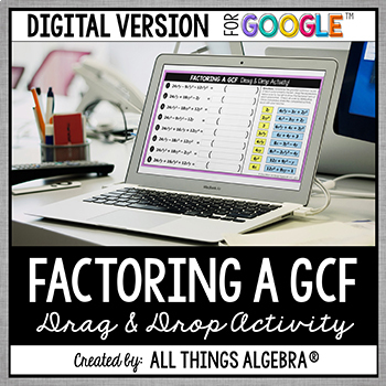 Preview of Factoring Polynomials with a GCF Drag & Drop Activity - GOOGLE SLIDES VERSION