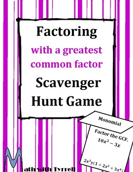 Preview of Factoring a Greatest Common Factor (GCF) Scavenger Hunt Game