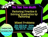 Factoring and Solving Quadratics by Factoring Mixed Problems Tic Tac Toe Review