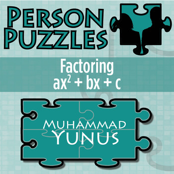 Preview of Factoring ax^2 + bx + c Activity - Muhammad Yunus Worksheet