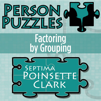 Preview of Factoring by Grouping Activity - Septima Poinsette Clark Worksheet