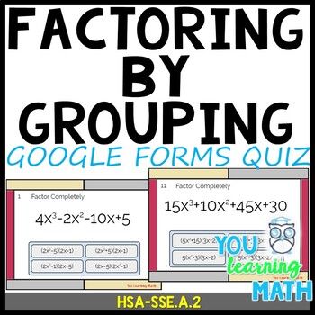 Preview of Factoring by Grouping: Google Forms Quiz - 20 Problems  