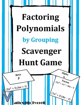 Preview of Factoring Polynomials by Grouping Scavenger Hunt Game