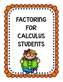 Factoring for Calculus Students