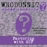 Factoring with GCF Whodunnit Activity - Printable & Digita