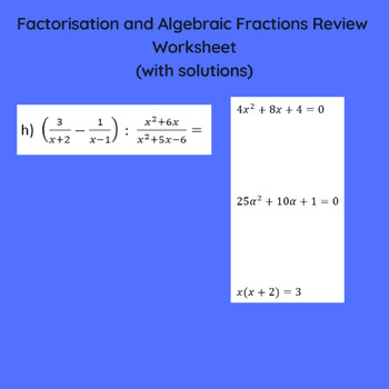 Preview of Factorisation and Algebraic Fractions Review Worksheet (with solutions)