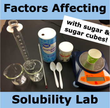 Preview of Factors Affecting Solubility Student Inquiry Lab (with sugar & sugar cubes)