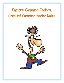 Preview of Factors, Common Factors, Greatest Common Factor Notes