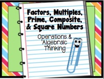 Preview of Factors, Multiples, Prime, Composite, & Square Numbers
