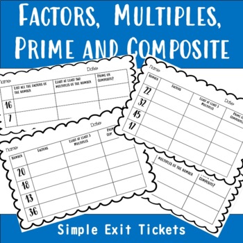 Preview of Factors, Multiples, Prime and Composite Numbers Exit Tickets