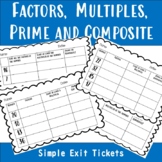 Factors, Multiples, Prime and Composite Numbers Exit Tickets
