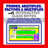 Factors, Multiples, Primes & Composites Lesson, Game, Note