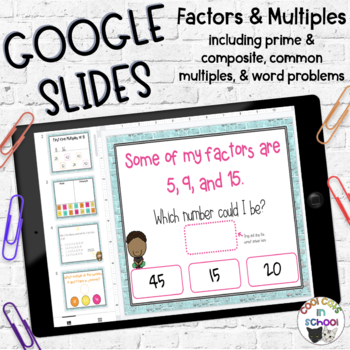 Preview of Factors and Multiples Google Slides and Classroom Digital Activity