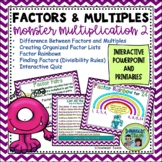 Factors and Multiples PowerPoint and Printables: Monster M