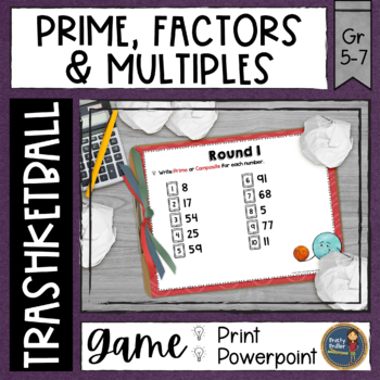 Preview of Factors and Multiples, Prime and Composite Trashketball Math Game