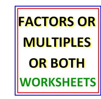 Preview of Factors or Multiples or Both!