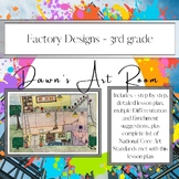 Factory Designs - 3rd Grade lesson plan