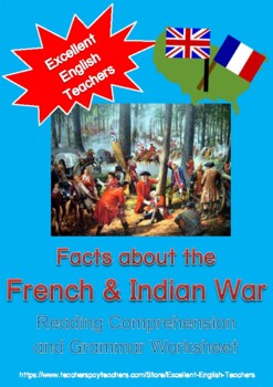 Preview of Facts about the French and Indian War: Reading Comprehension and Worksheet