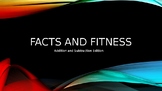 Facts and Fitness- Addition and Subtraction