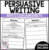 Repetition - Persuasive Writing Worksheets