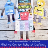 Facts vs. Opinions Robots Read Aloud Craft Activity Michae