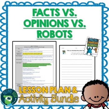 Preview of Facts vs Opinions vs Robots Lesson Plan and Google Activities