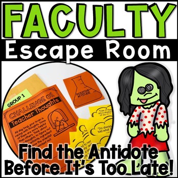 Faculty Escape Room Zombie Teachers By The Responsive Counselor Tpt