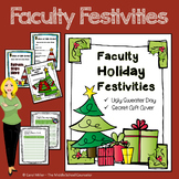Faculty Holiday Festivities